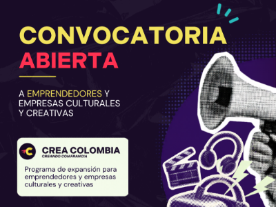 Convocatoria a emprendedores y empresarios de las industrias culturales y creativas CREA COLOMBIA